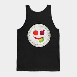 Today is Eat Your Vegetables Day Badge Tank Top